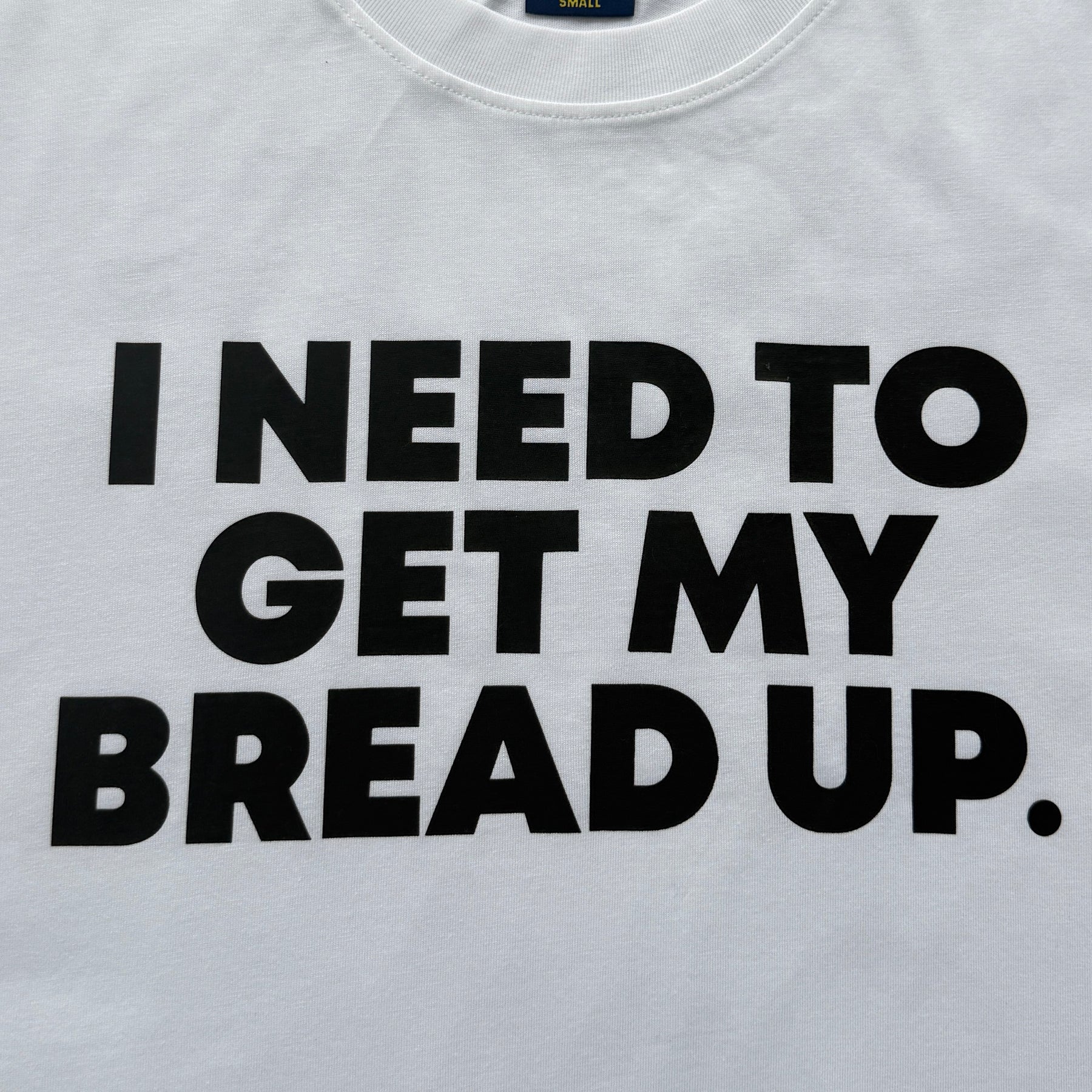 Camisa Corteiz “I need to get my bred up,Today.” ( Branca )