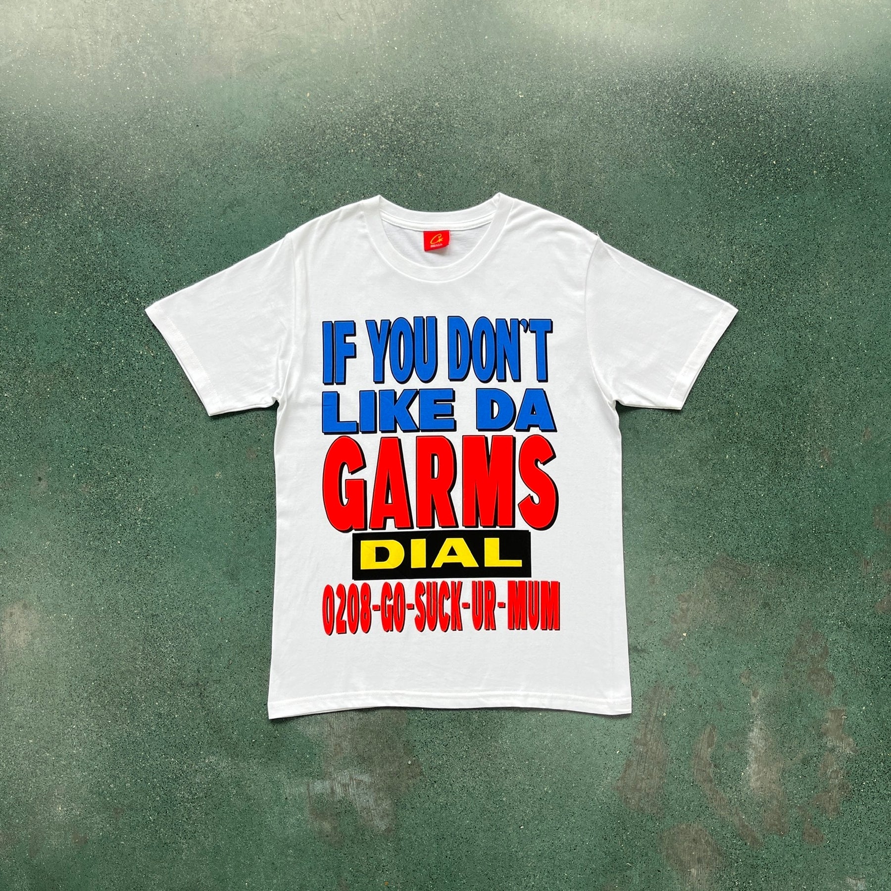 Camisa Corteiz “If you don't like da garms”