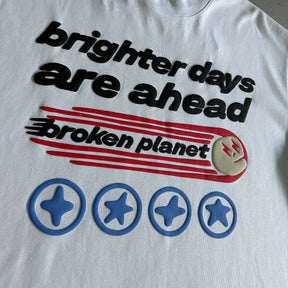 Camisa Broken Planet “Brighter Days Are Ahead”