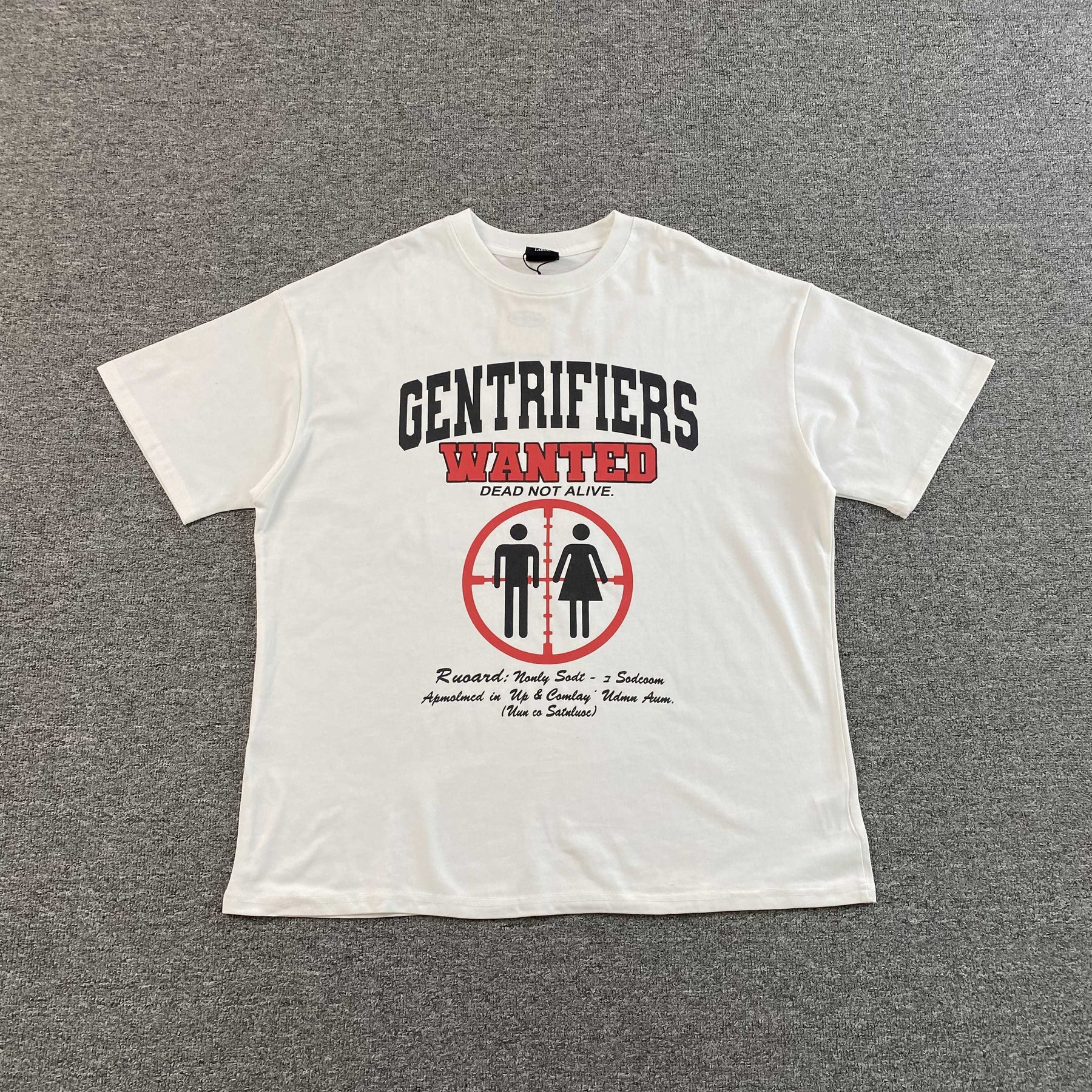 Camisa Corteiz “Gentrifiers Wanted Dead Not Alive” ( Branca )