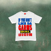 Camisa Corteiz “If you don't like da garms”